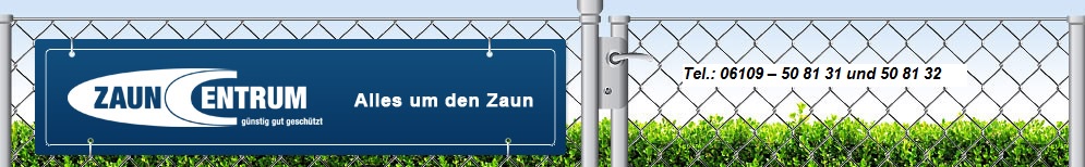 Banner-Zauncentrum